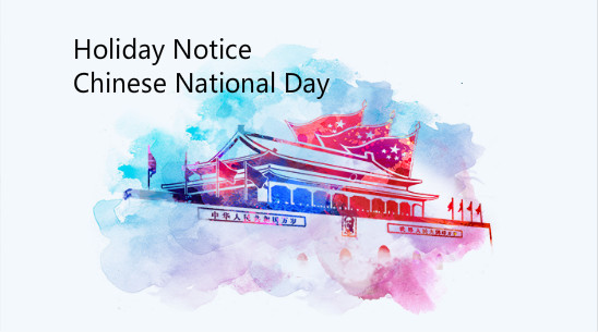 Holiday Notice ——Chinese National Day